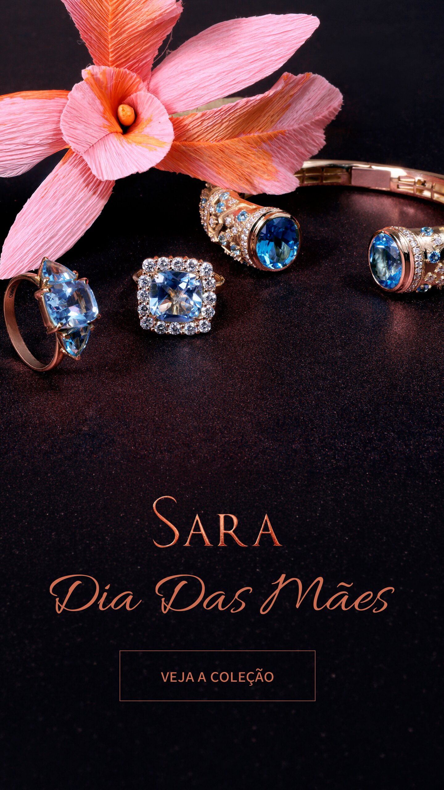 Coleção Sara Joias para o Dia Das Mães